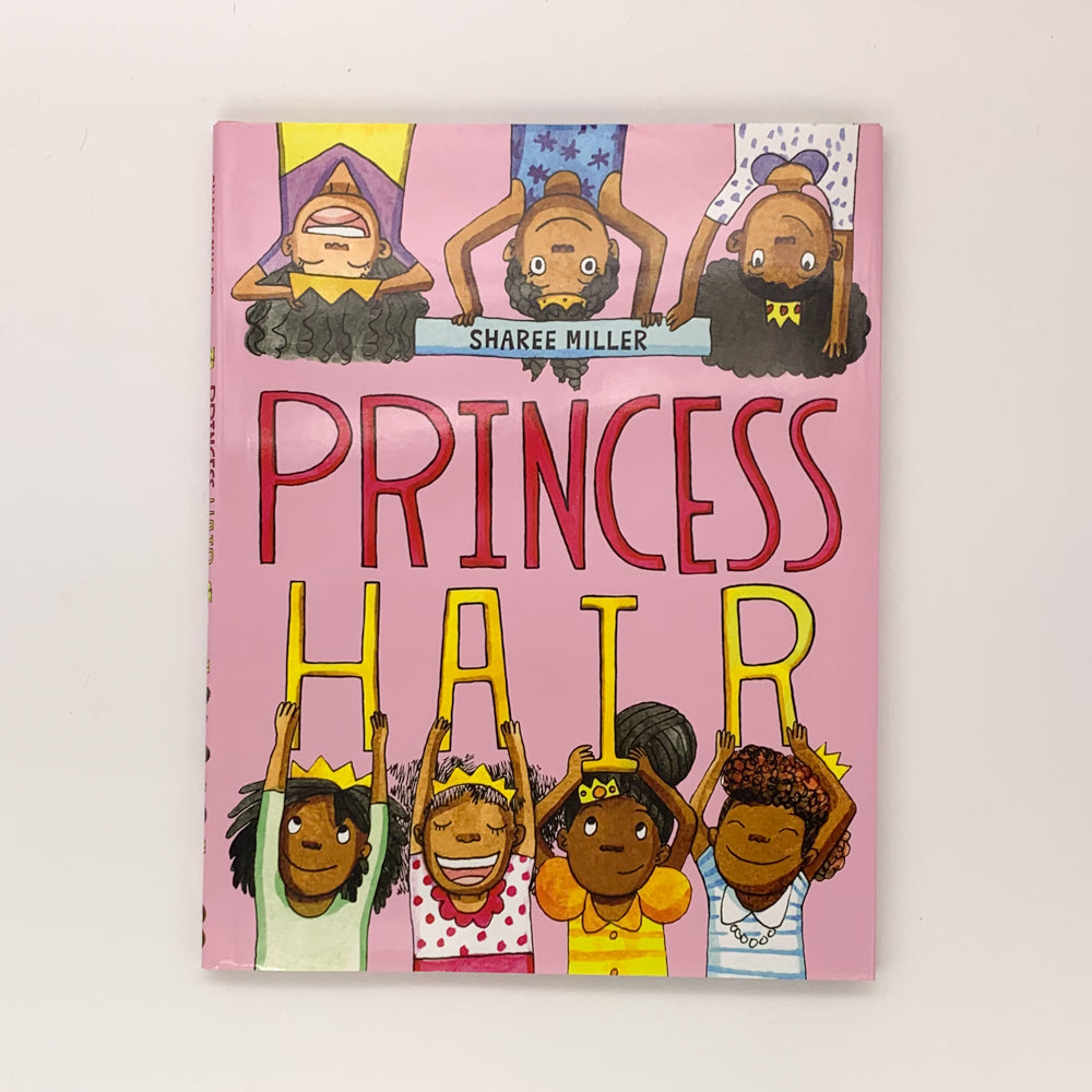 Princess Hair - Sharee Miller (Picture Book)