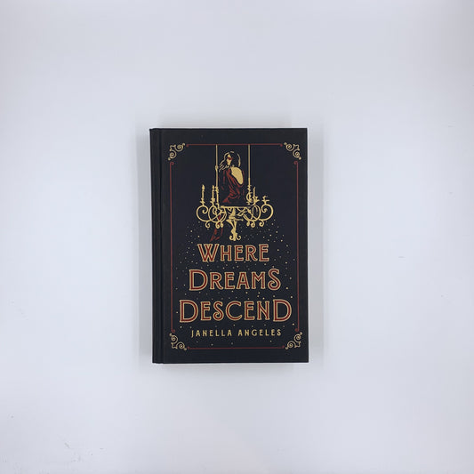 (Kingdom of Cards #1) Where Dreams Descend - Janella Angeles (SIGNED)