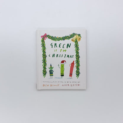 Green Is for Christmas - Drew Daywalt & Oliver Jeffers