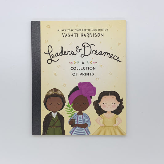 Leaders & Dreamers: A Collection of Prints - Vashti Harrison