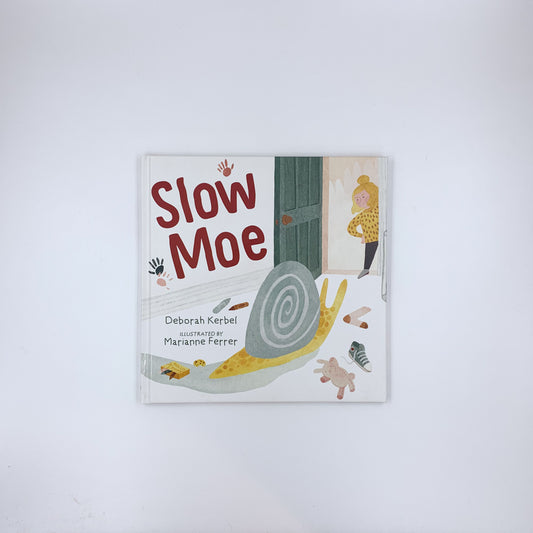 Slow Moe - Deborah Kerbel & Marianne Ferrer