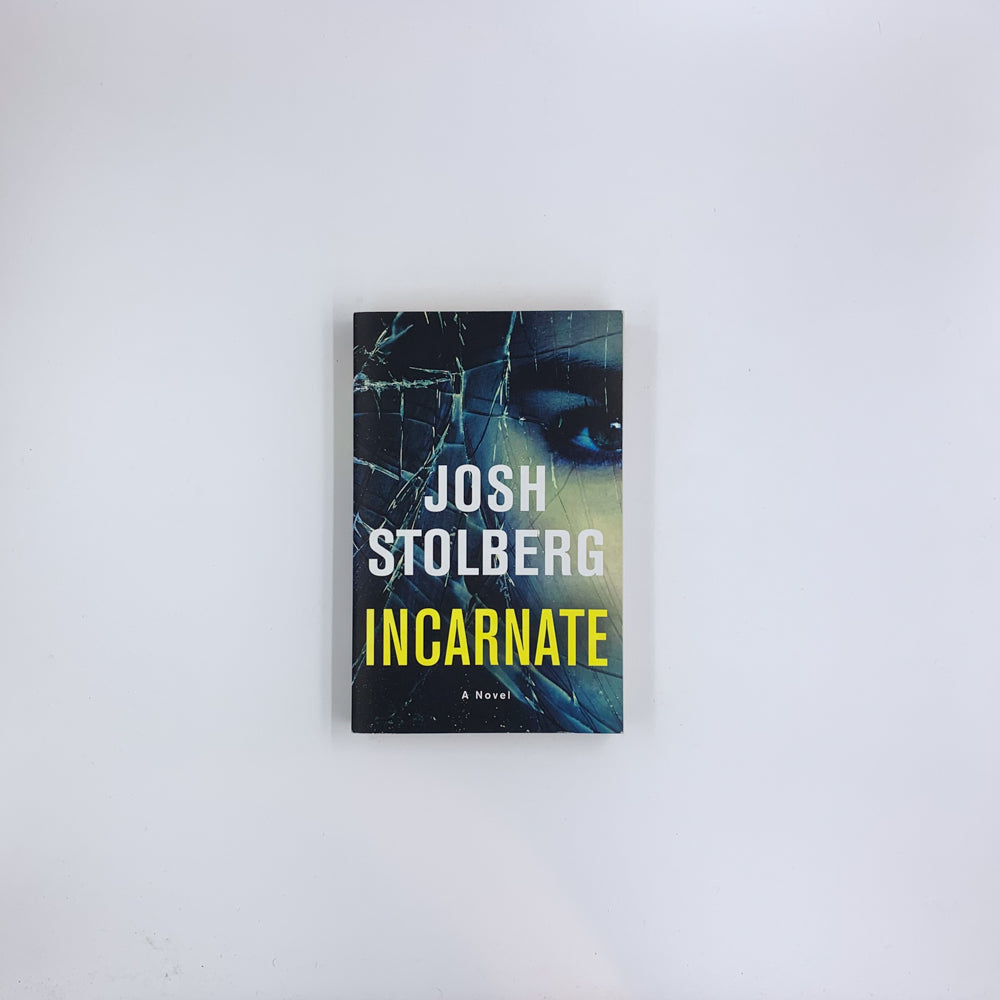 Incarnate - Josh Stolberg