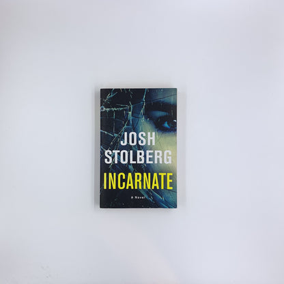 Incarnate - Josh Stolberg