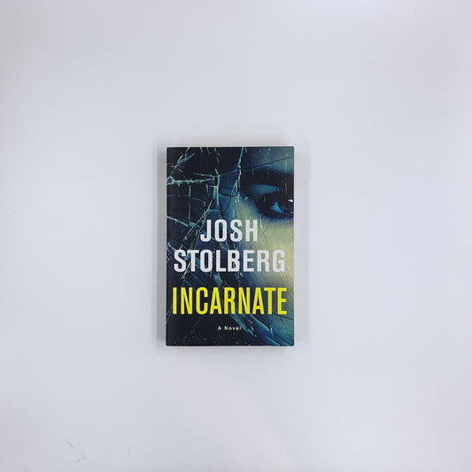 Incarnate - Josh Stolberg