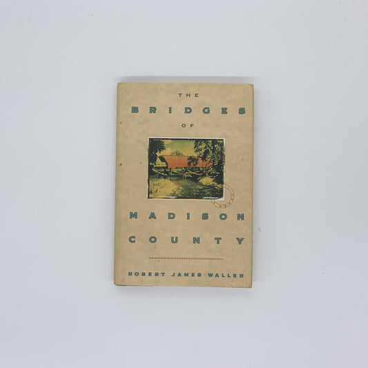 The Bridges of Madison County - Robert James Waller