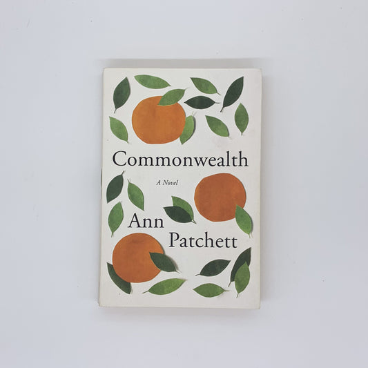 Commonwealth - Ann Patchett