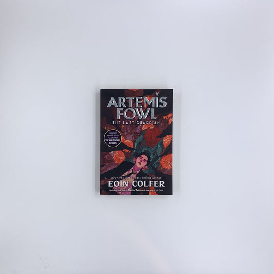 (Artemis Fowl #8) Artemis Fowl: The Last Guardian - Eoin Colfer