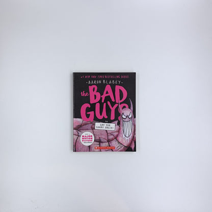 (The Bad Guys #17) The Bad Guys in Let the Games Begin! - Aaron Blabey