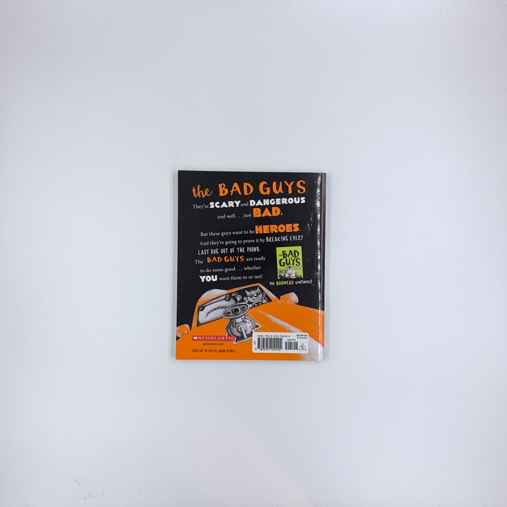 (The Bad Guys #1) The Bad Guys - Aaron Blabey