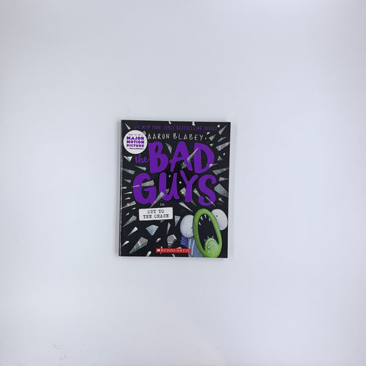 (The Bad Guys #13) Cut to the Chase - Aaron Blabey