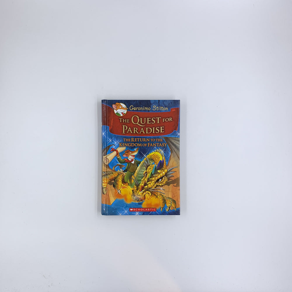 The Quest for Paradise: The Return to the Kingdom of Fantasy - Geronimo Stilton