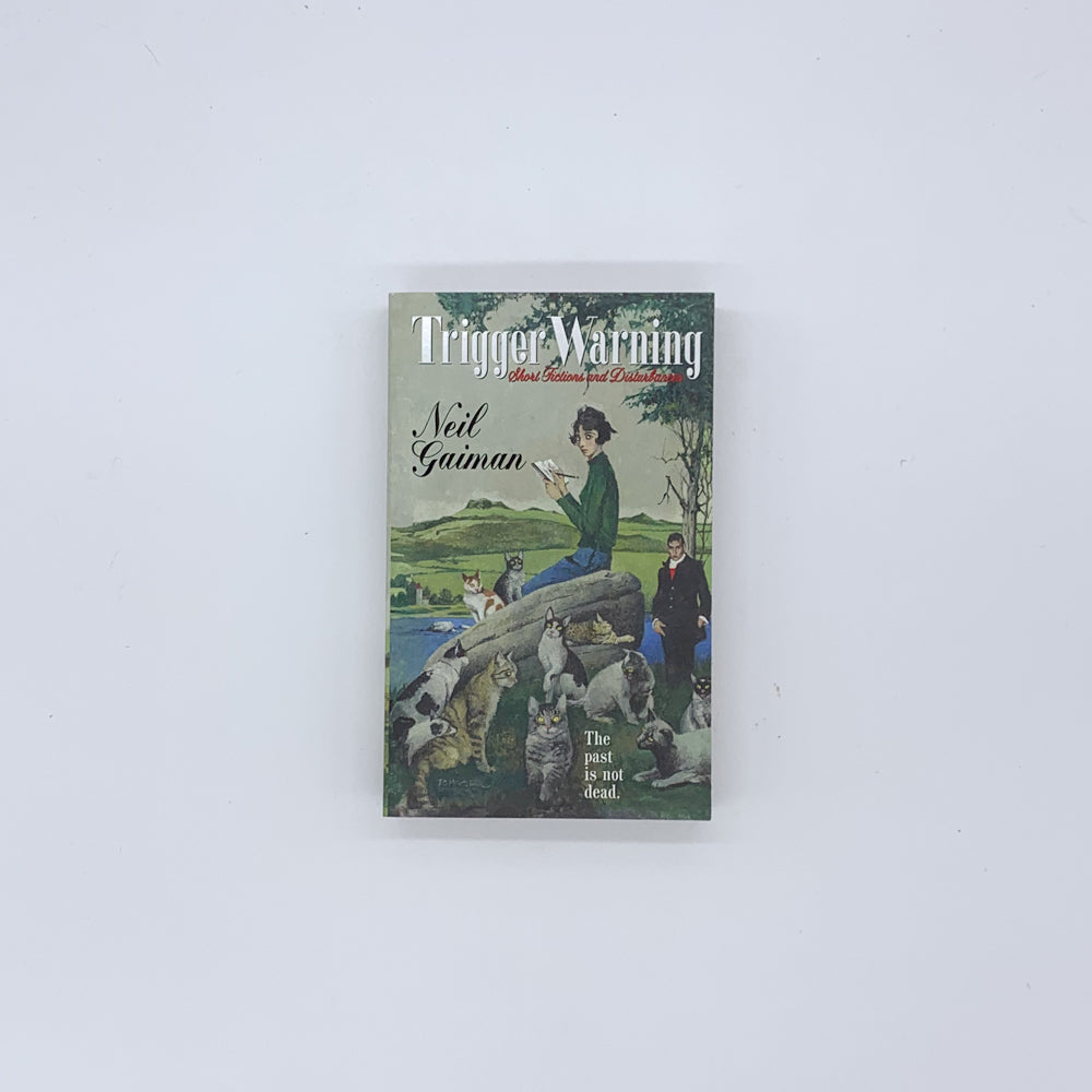 Trigger Warning: Short Fictions and Disturbances - Neil Gaiman