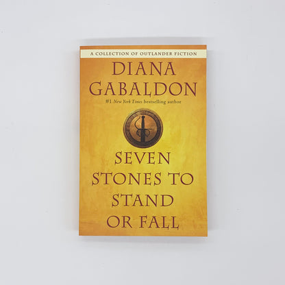 Seven Stones to Stand or Fall - Diana Gabaldon