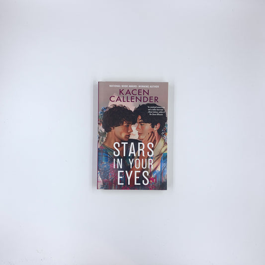 Stars in Your Eyes - Kacen Callender