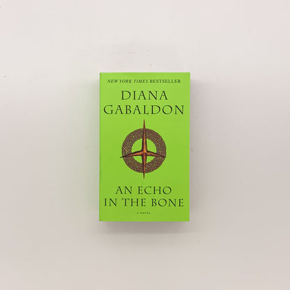 An Echo in the Bone (Outlander #7) - Diana Gabaldon (Pocket Edition)