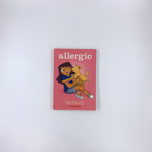 Allergic: A Graphic Novel - Megan Wagner Lloyd & Michelle Mee Nutter