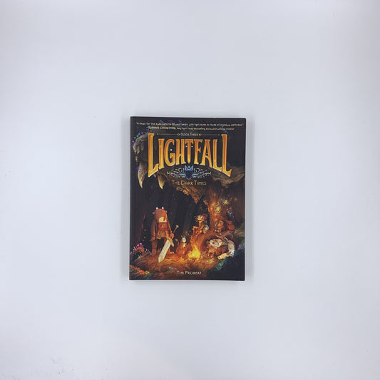 (Lightfall #3) The Dark Times - Tim Probert