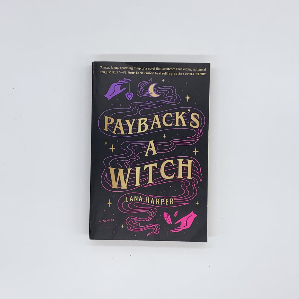 Payback's a Witch  - Lana Harper