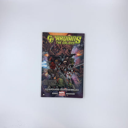 Guardians of the Galaxy, Vol. 3 : Les Gardiens démantelés - Brian Michael Bendis & Nick Bradshaw