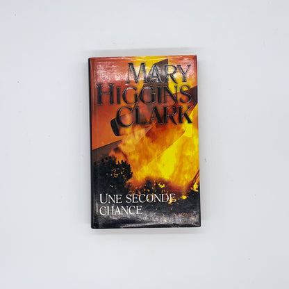 Une seconde chance - Mary Higgins Clark