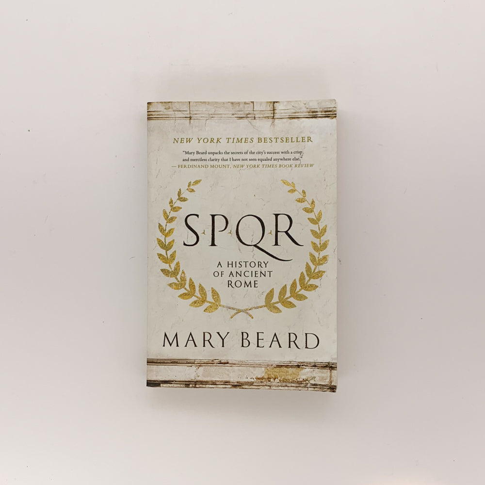 SPQR: A History of Ancient Rome - Mary Beard