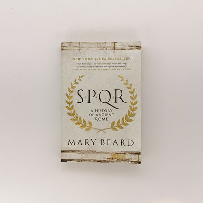 SPQR: A History of Ancient Rome - Mary Beard