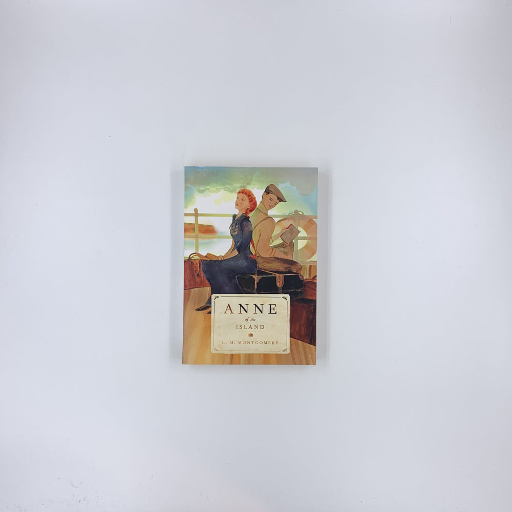 (Anne of Green Gables #3) Anne of the Island - L.M. Montgomery (tundra edition)