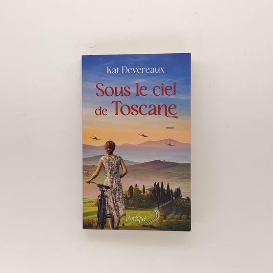 Sous le ciel de Toscane - Kat Devereaux ,