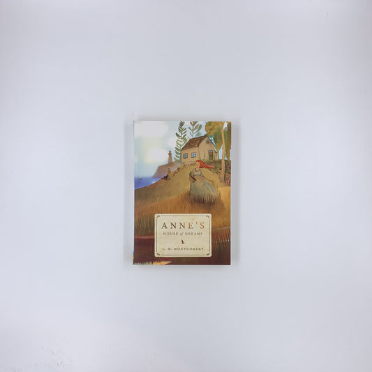 (Anne of Green Gables #5) Anne's House of Dreams - L.M. Montgomery (tundra edition)