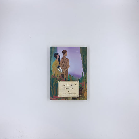 (Emily #3) Emily's Quest - L.M. Montgomery