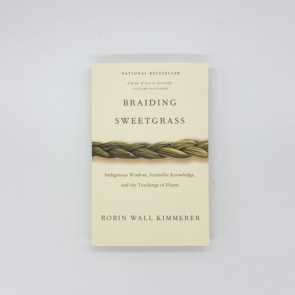 Braiding Sweetgrass - Robin Wall Kimmerer