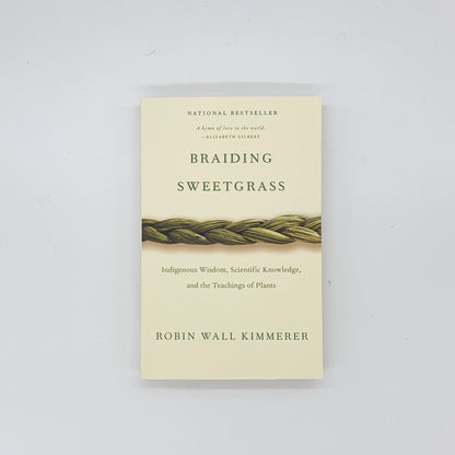 Braiding Sweetgrass - Robin Wall Kimmerer