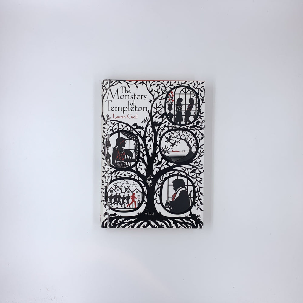 The Monsters of Templeton - Lauren Groff
