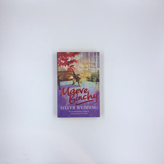Silver Wedding - Maeve Binchy