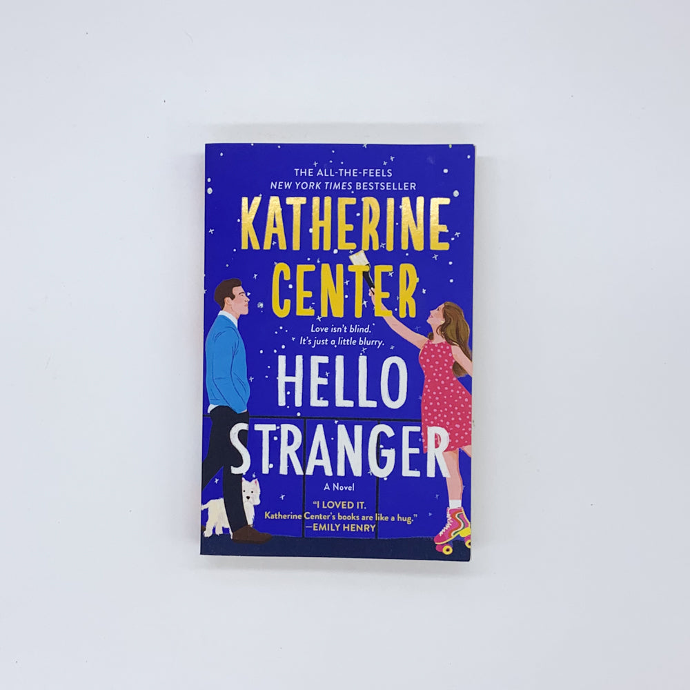 Hello Stranger - Katherine Center