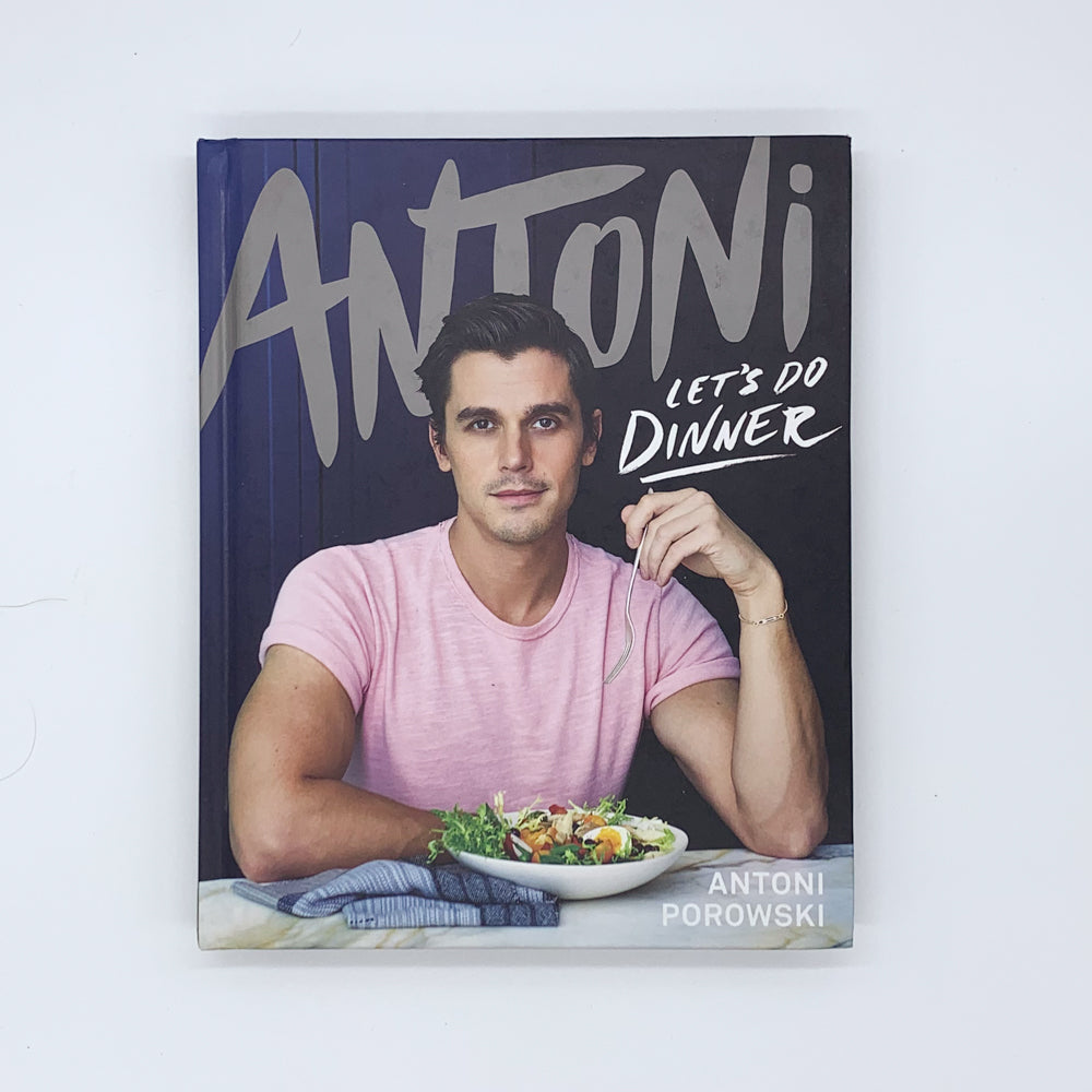 Antoni: Let's Do Dinner - Antoni Porowski