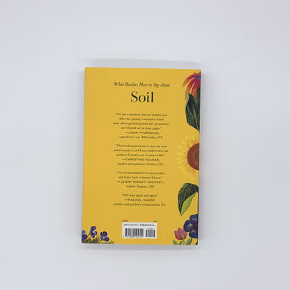 Soil: The Story of a Black Mother's Garden - Camille T. Dungy