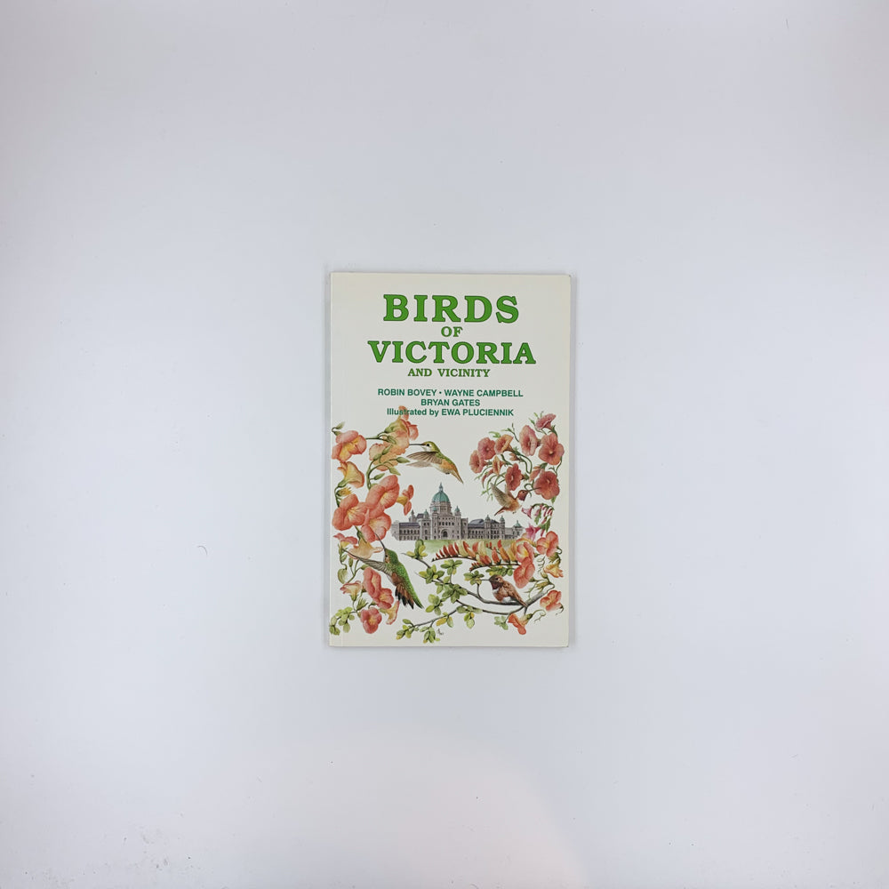 Oiseaux de Victoria et des environs - Robin Bovey & R. Wayne Campbell