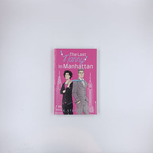 The Last Nanny in Manhattan - K. Sterling