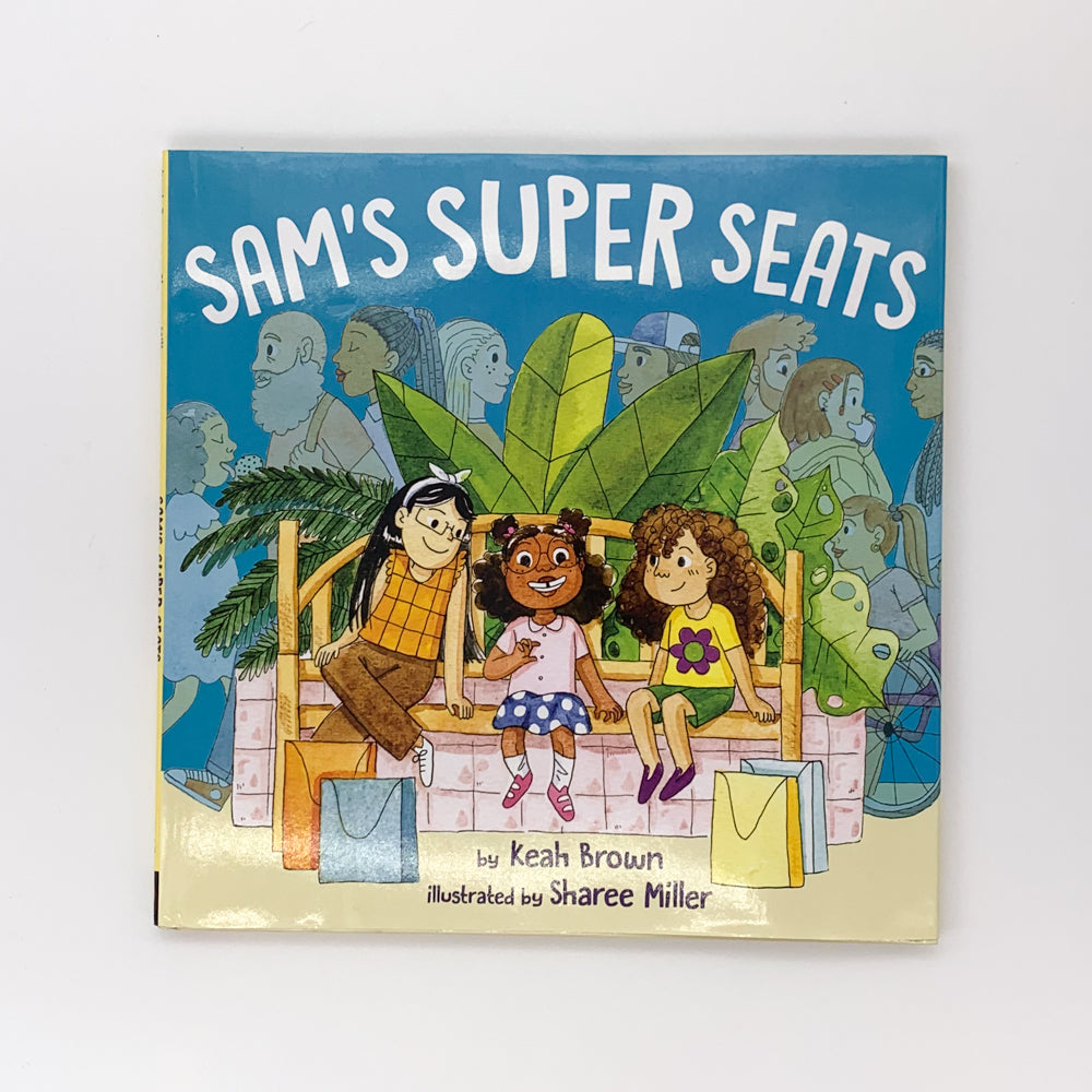 Sam's Super Seats - Keah Brown & Sharee Miller