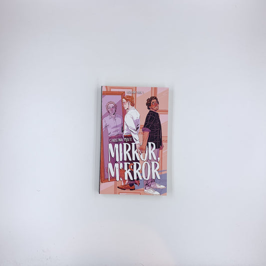Mirror, Mirror - Christina Nolte