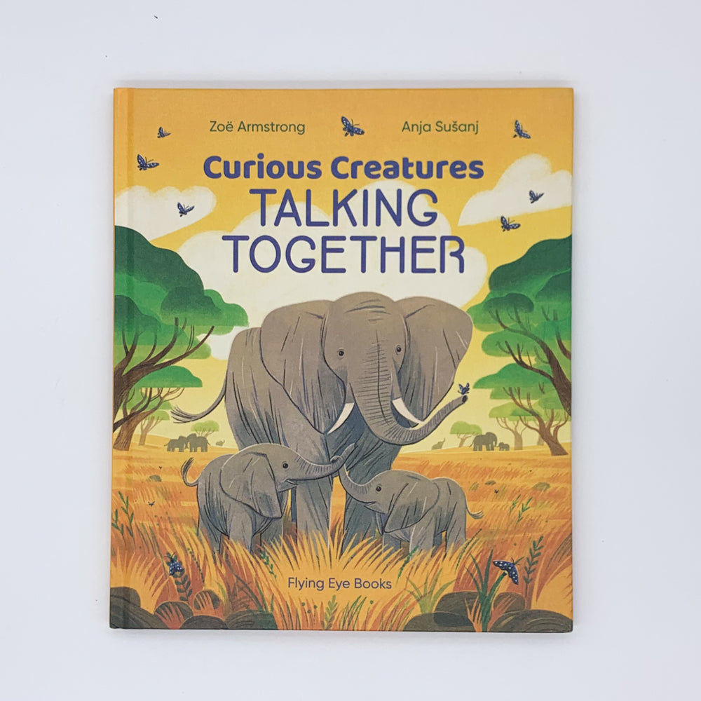 Curious Creatures Talking Together - Zoe Armstrong & Anja Susanj