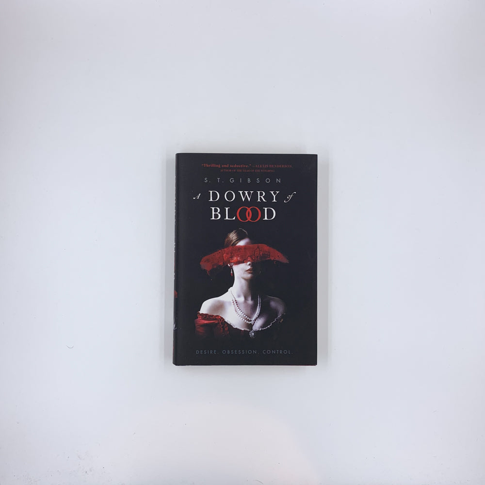 A Dowry of Blood - S.T. Gibson