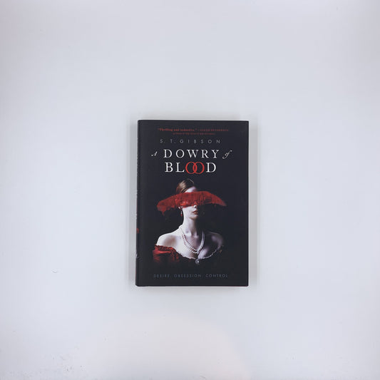 A Dowry of Blood - S.T. Gibson