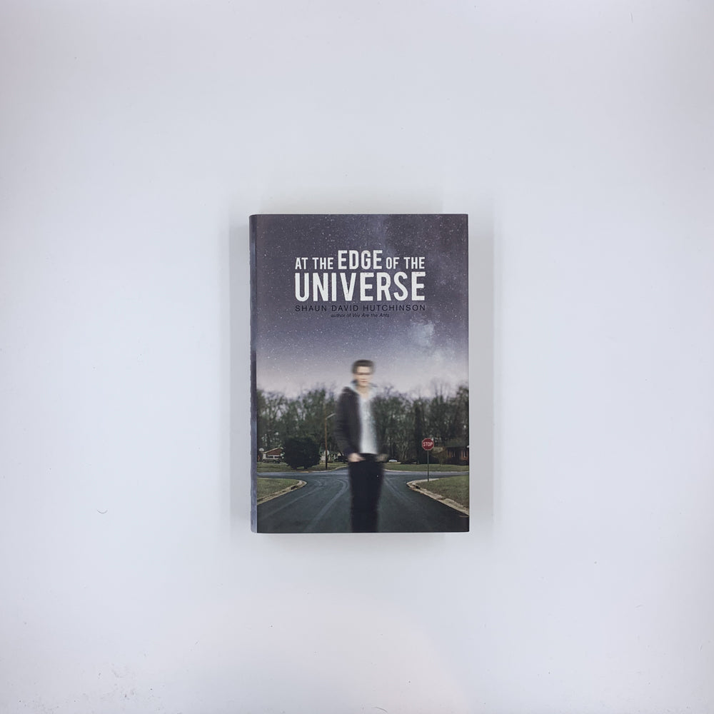 At the Edge of the Universe - Shaun David Hutchinson