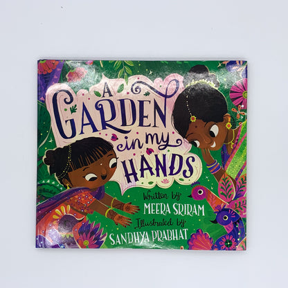 A Garden in My Hands - Meera Sriram & Sandhya Prabhat