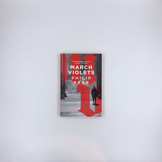 March Violets - Philip Kerr