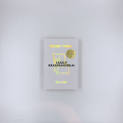 Seiobo There Below - László Krasznahorkai