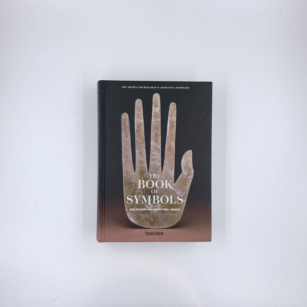 The Book of Symbols: Reflections on Archetypal Images - Ami Ronnberg