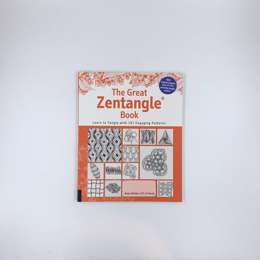The Great Zentangle Book: Learn to Tangle with 101 Favorite Patterns - Beate Winkler